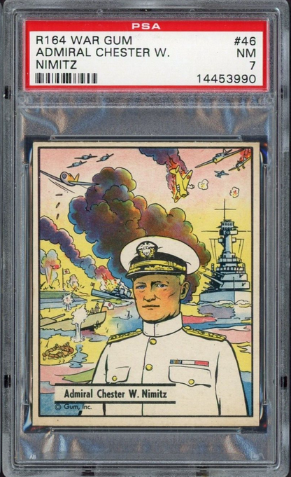 Gum Inc., 1941 R164 War Gum #46 Admiral Chester W. Nimitz (PSA 7 NM)