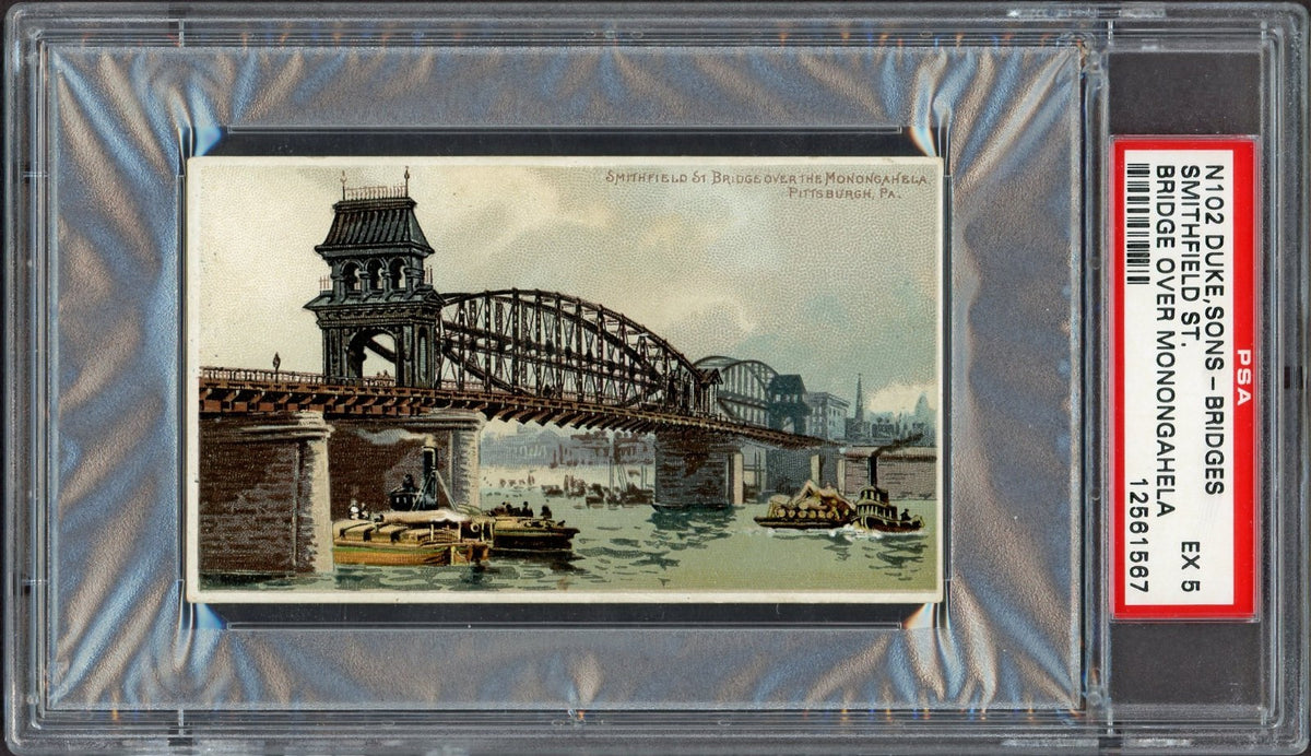 1890 N102 Honest Long Cut BRIDGES (PSA 5 EX) Smithfield St. Bridge Monongahela0