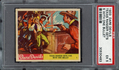 1933 R39 N. Chicle Dare Devils #1 Texas Ranger 5 With One Bullet (PSA 5 EX) RARE