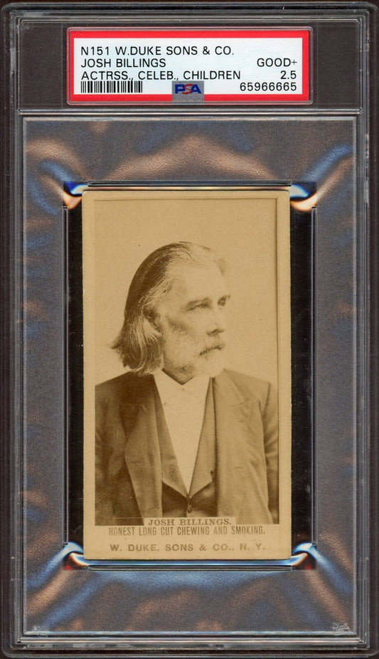 1890 N151 W. Duke Sons Co. (SGC 2.5 Gd+) Josh Billings0