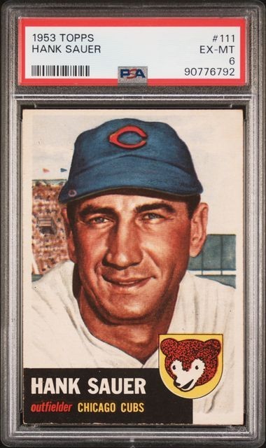 1953 Topps #111 Hank Sauer (PSA 6 EX/MT) Chicago Cubs0