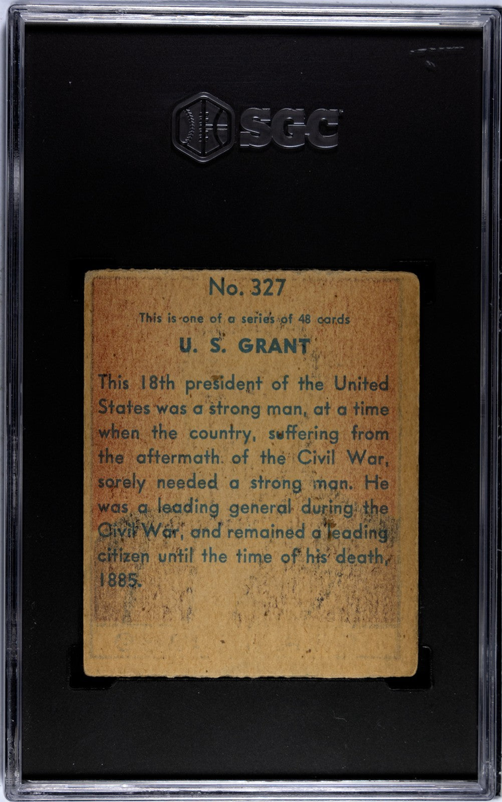 1930s R129 American History Series of 48 #327 President U.S. Grant (SGC 4 VG/EX)1