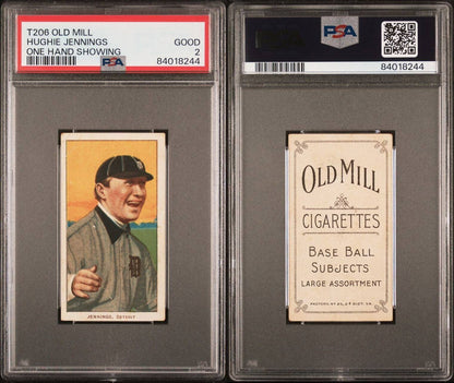 1909-1911 T206 OLD MILL Hughie Jennings Detroit (PSA 2 GD) Hand Showing