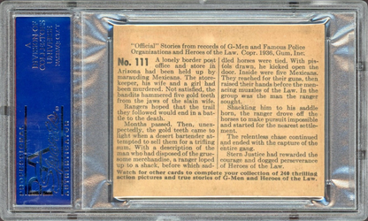 1936 Gum G-Men & Heroes of the Law #111 Justice Patrols Arizona Border PSA 7 NM1