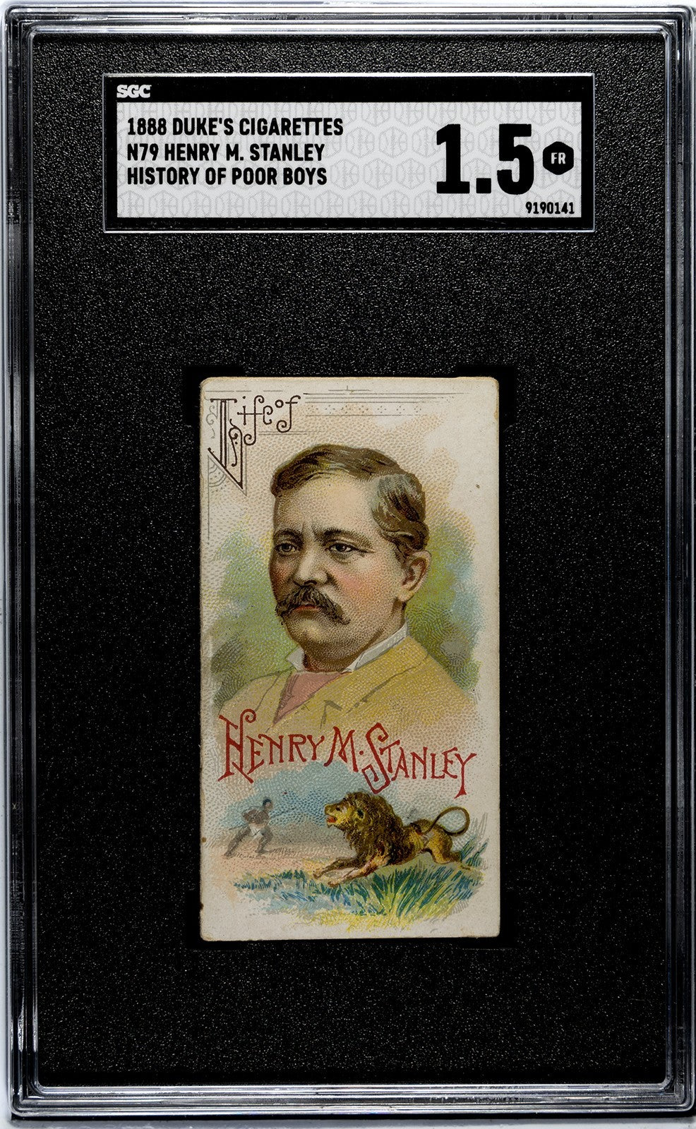 1889 N79 Duke Cigarettes HISTORY OF POOR BOYS (SGC 1.5 FR) Henry M. Stanley0