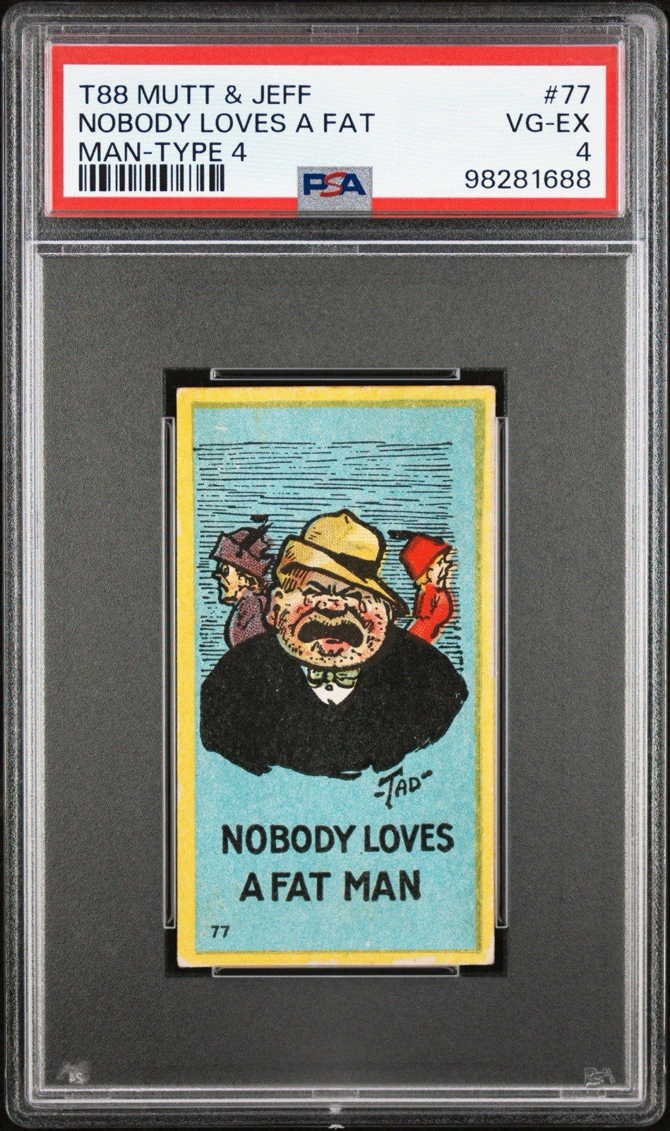 1906 T88 Sweet Caporal Mutt & Jeff Type 4 #77 Nobody Loves A Fat Man PSA 4 VGEX0