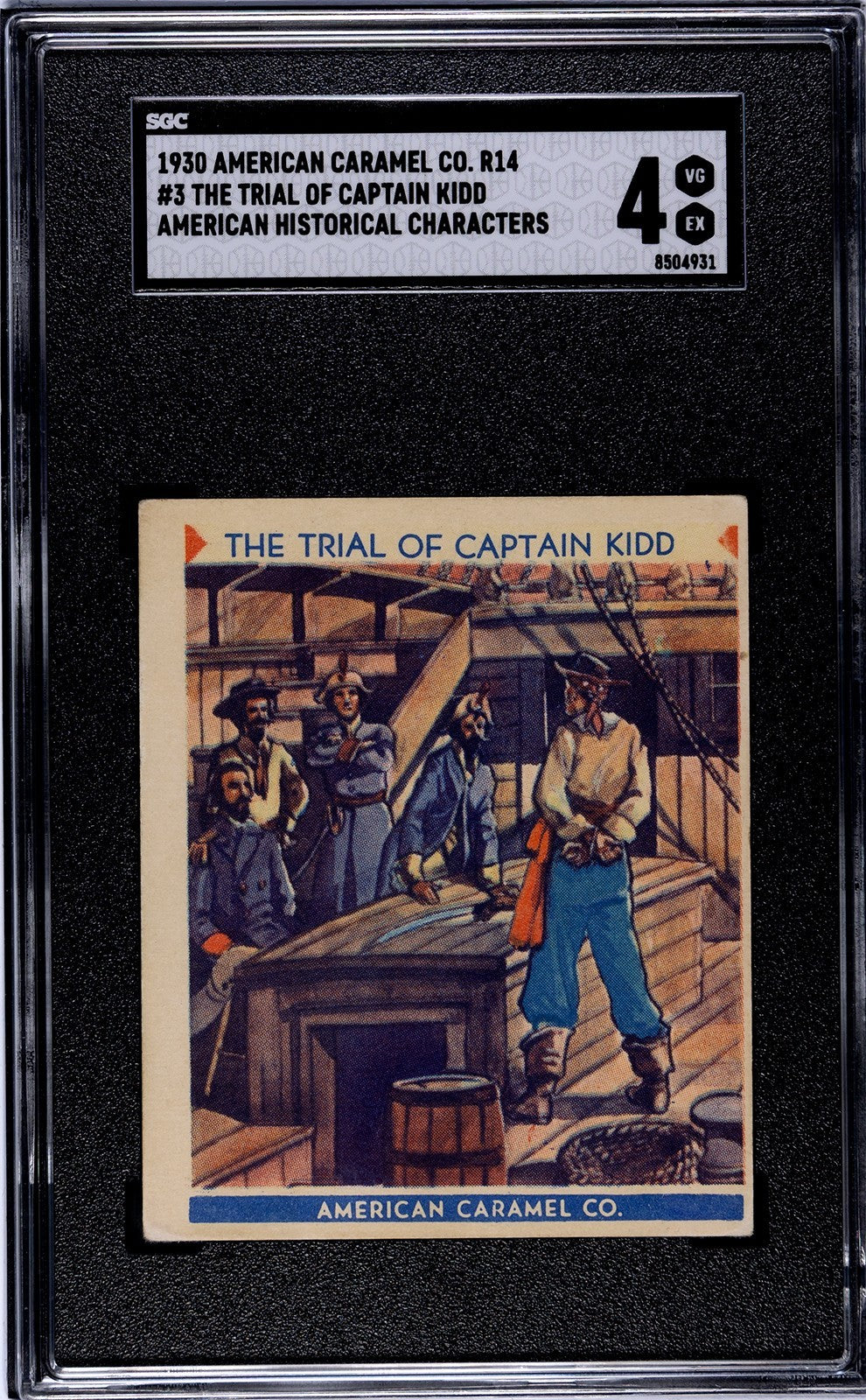 1930 R14 Am Caramel Historical Characters #14 Trial of Captain Kidd (SGC 4 VGEX)0