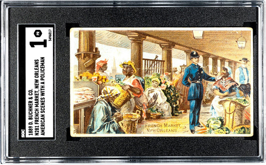 1888 N281 Buchner Scenes w/ Policeman French Market, New Orleans (SGC 1 PR)0