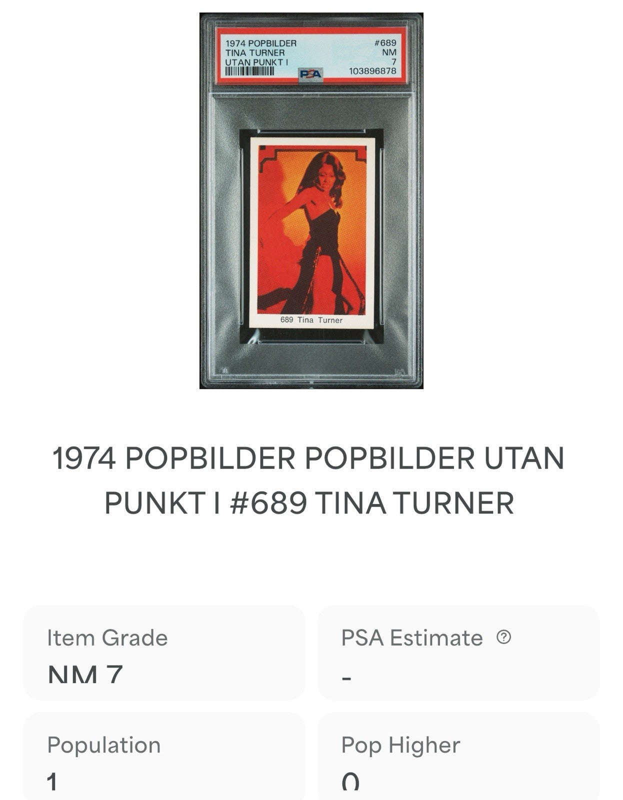 1974 Popbilder Swedish Card #689 TINA TURNER (PSA 7 NM)3
