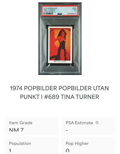 1974 Popbilder Swedish Card #689 TINA TURNER (PSA 7 NM)3
