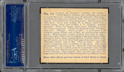 1933 R39 N. Chicle Dare Devils #14 JOHN DILLINGER AND HIS GANG (PSA 6 EX/MT)