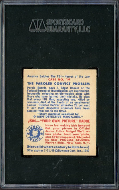 1949 Bowman "America Salutes The FBI" #19 The Paroled Convict (SGC 6 EX/NM)1