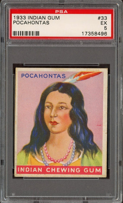 1933 Goudey INDIAN GUM (Series of 48 RED) #33 POCAHONTAS (PSA 5 EX)0