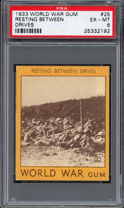 1933 Goudey 'World War Gum' Card #25 "Resting Between Drives" (PSA 6 EX/MT) WWI0