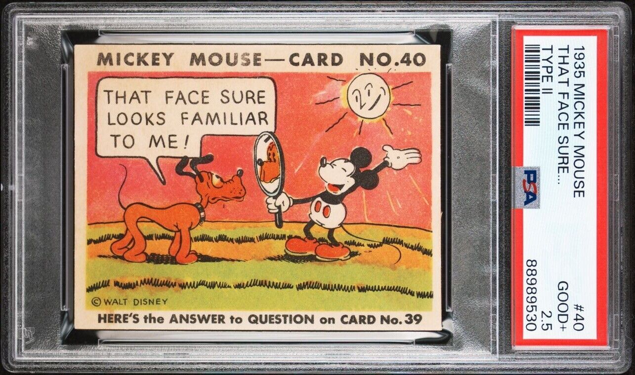 1935 R89 Mickey Mouse Gum Card #40 That Face Sure...  (PSA 2.5 Good+) Type II