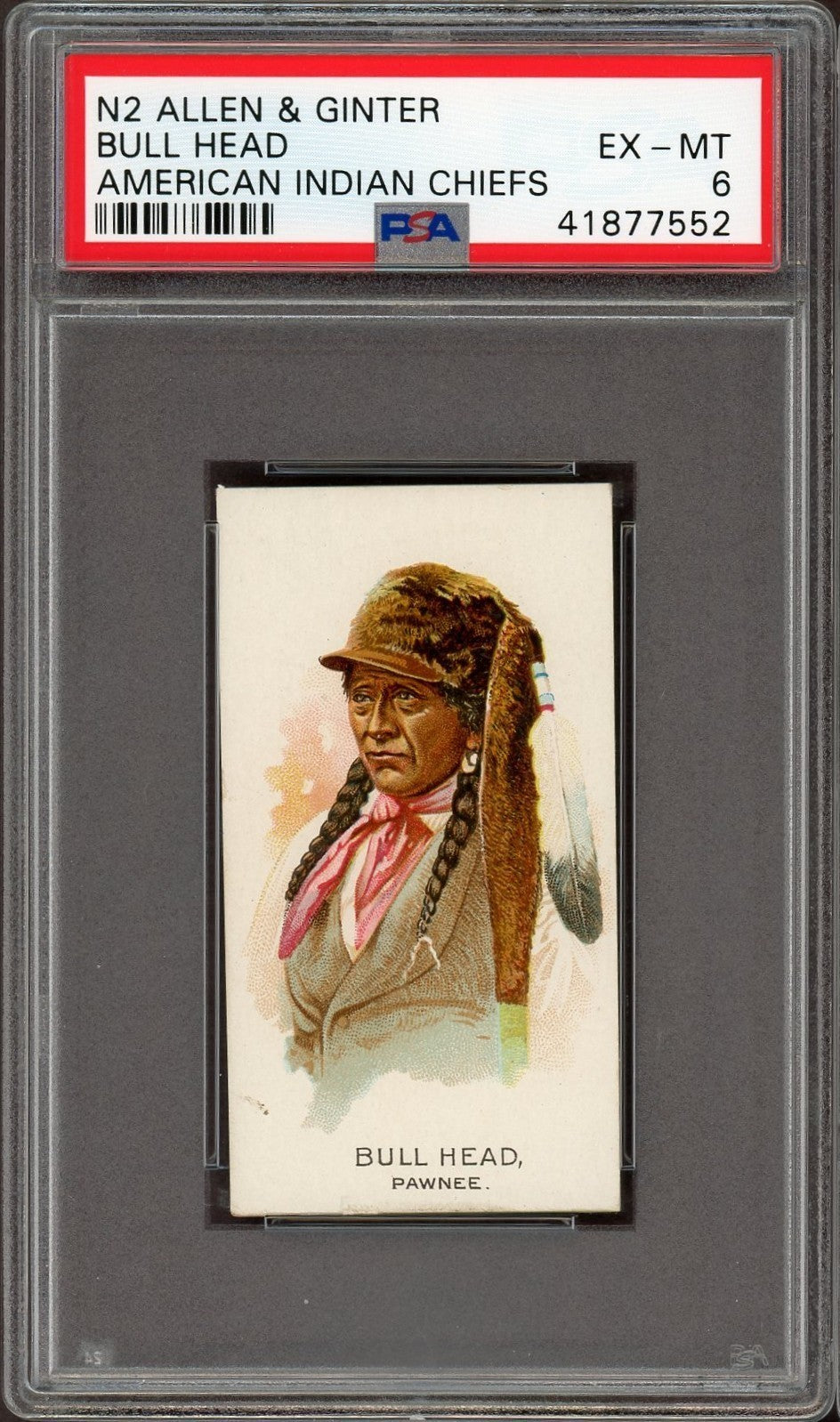 1888 N2 Allen & Ginter American Indian Chiefs (PSA 6 EX/MT) Bull Head0