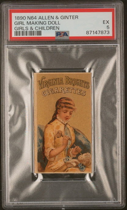1890 N64 Allen & Ginter Virginia Brights Scarce (PSA 5 EX) Girl Making Doll0