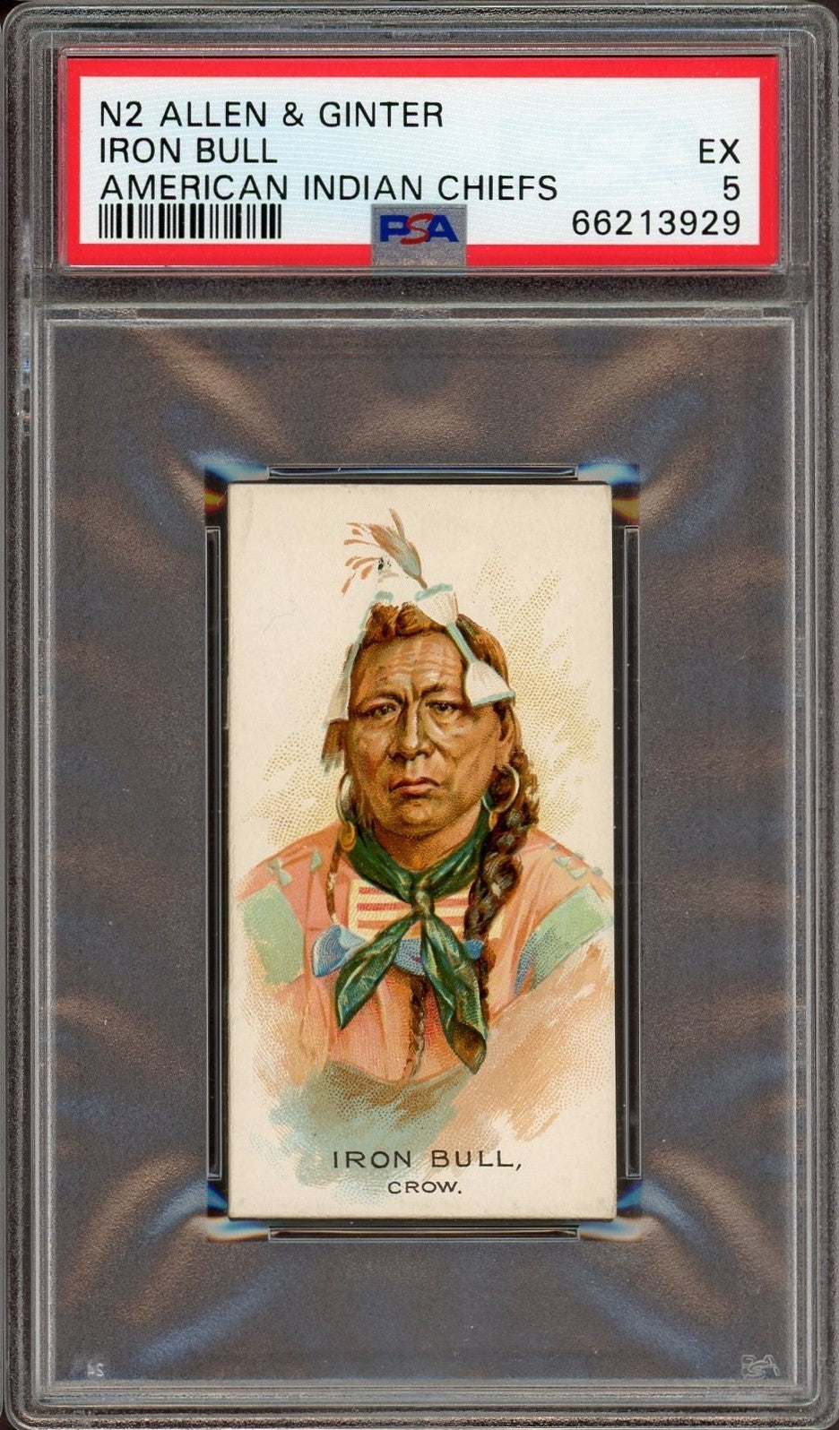1888 N2 Allen & Ginter American Indian Chiefs (PSA  5 EX) Iron Bull0