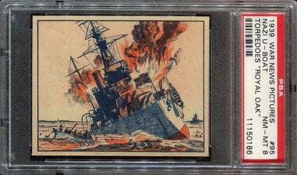 1939 WAR NEWS PICTURES #95 Nazi U-Boat Torpedoes "Royal Oak" (PSA 8 NM/MT)0