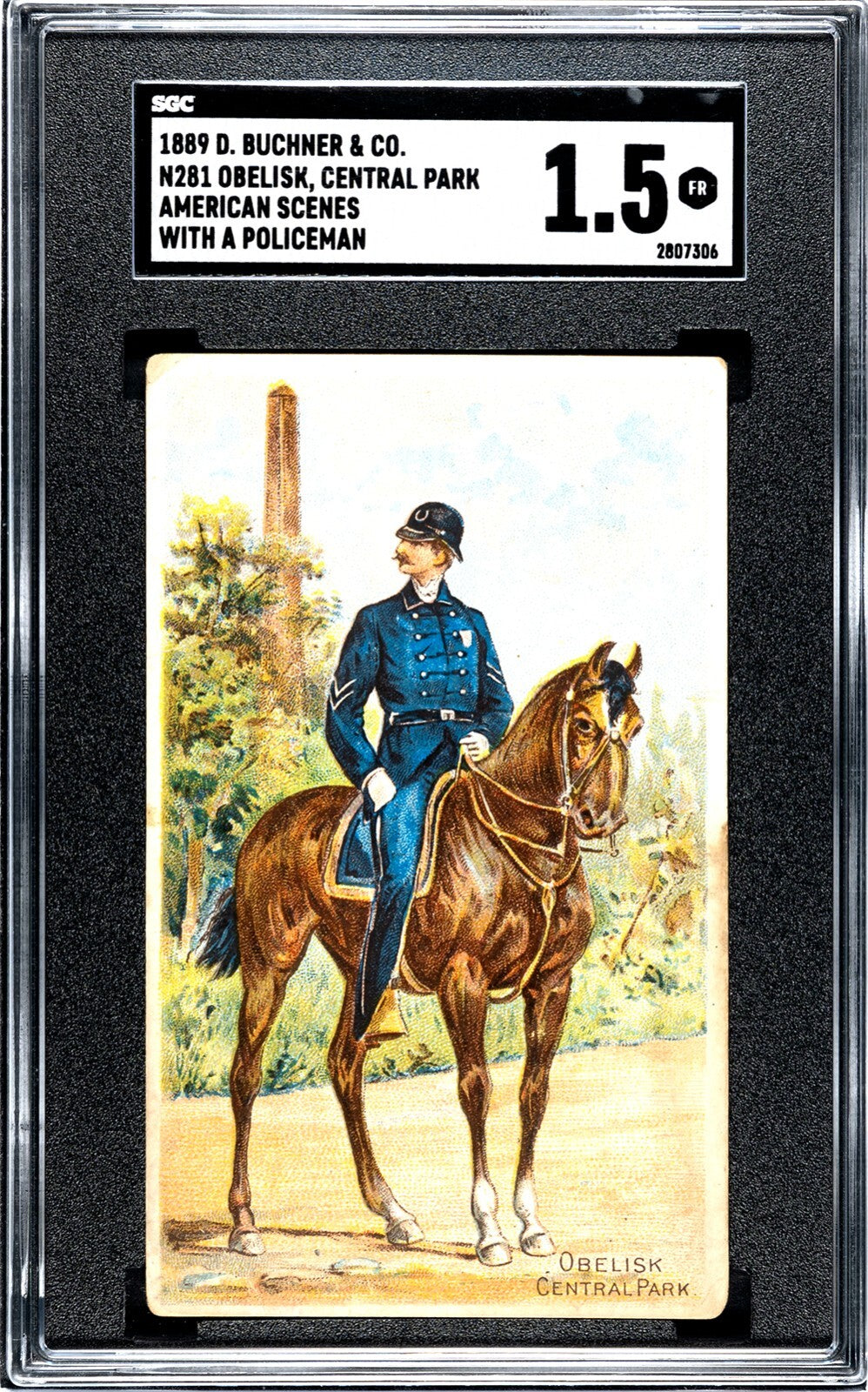 1888 N281 Buchner Scenes w/ Policeman (SGC 1.5 FR) Obelisk in Central Park0