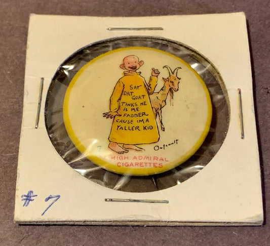 1896 High Admiral Cigarettes Yellow Kid #7 Advertising Pin Pinback Button 1 1/4"0
