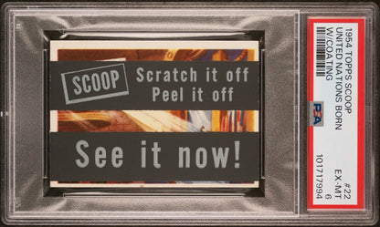 1954 Topps Scoop #22 United Nations Born (PSA 6 EX/MT) w/ Coating Intact0