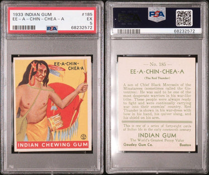 1933 Goudey INDIAN GUM (Series of 48) #185 Ee-A-Chin-Chea-A (PSA 5 EX)