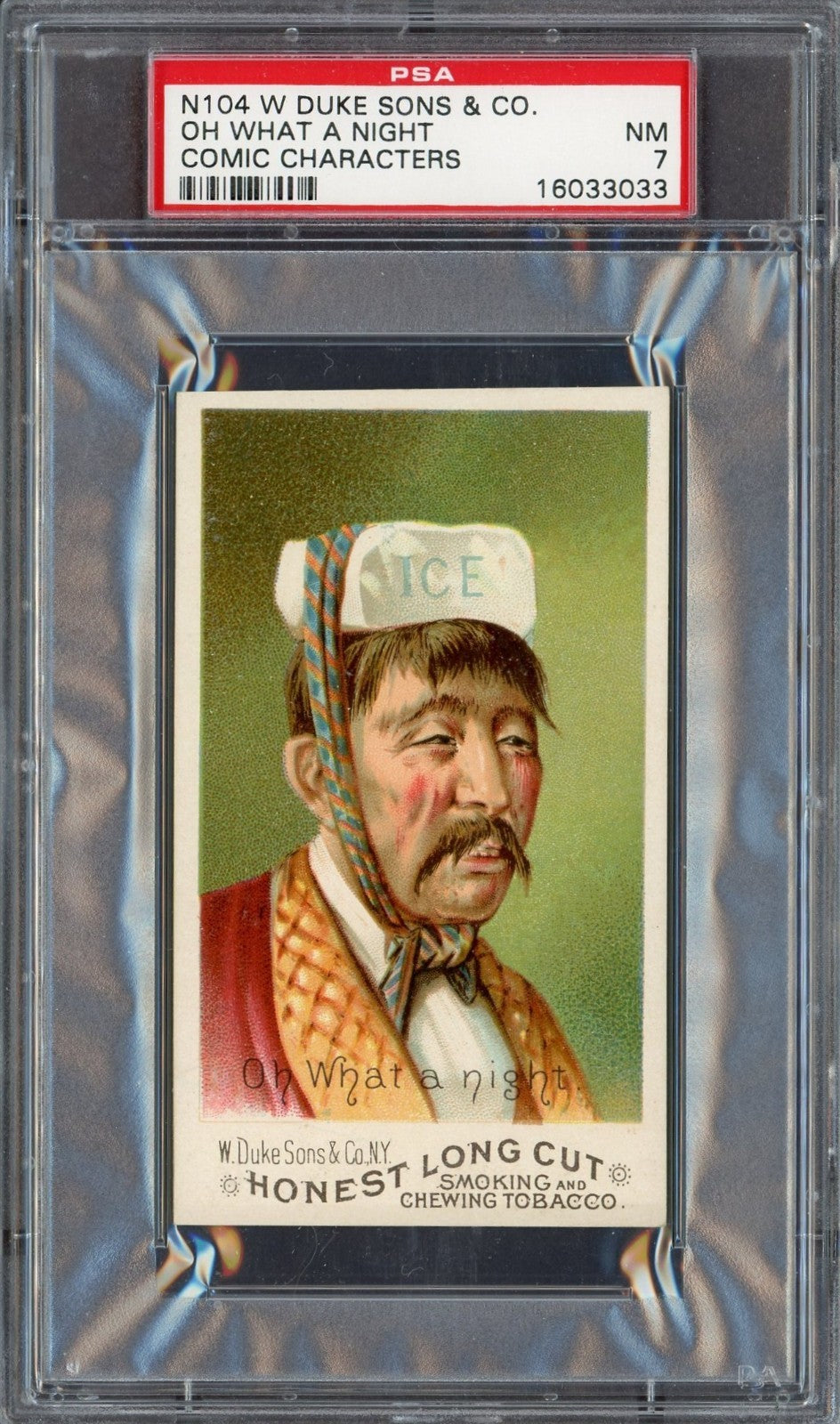 1888 N104 W. Duke Honest Long Cut Comic Characters (PSA 7 NM) Oh What A Night0