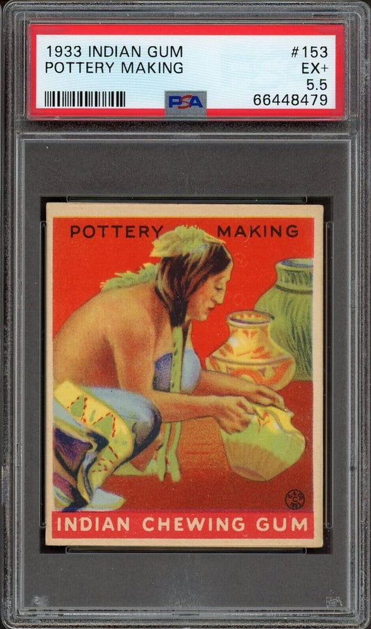 1933 Goudey INDIAN GUM (Series of 192) #153 Pottery Making (PSA 5.5 EX)