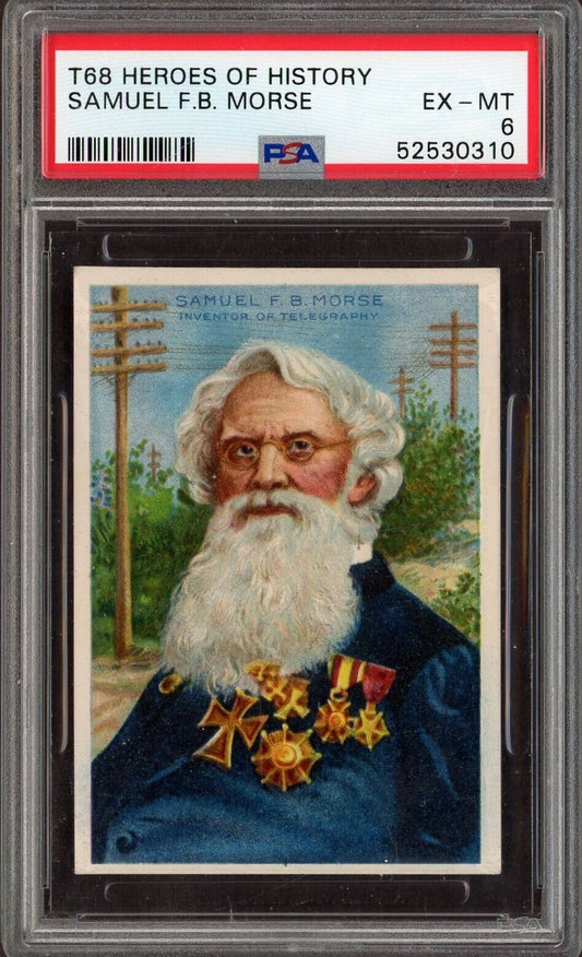 1911 T68 Royal Bengals Men of History Samuel F.B. Morse (PSA 6 EX/MT) Telegraph