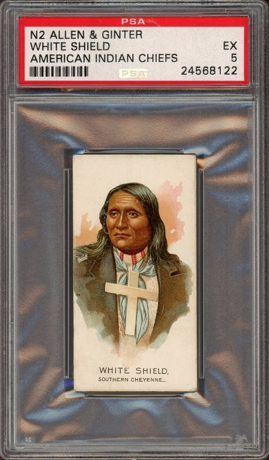 1888 N2 Allen & Ginter American Indian Chiefs WHITE SHIELD (PSA  5 EX)0