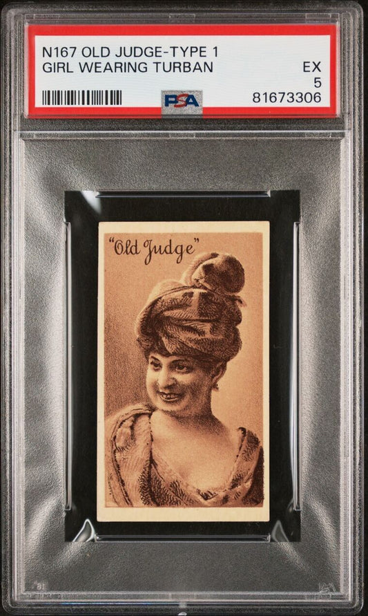 1886 N167 Goodwin Old Judge Cigarettes Type 1 (PSA 5 EX) Girl Wearing Turban