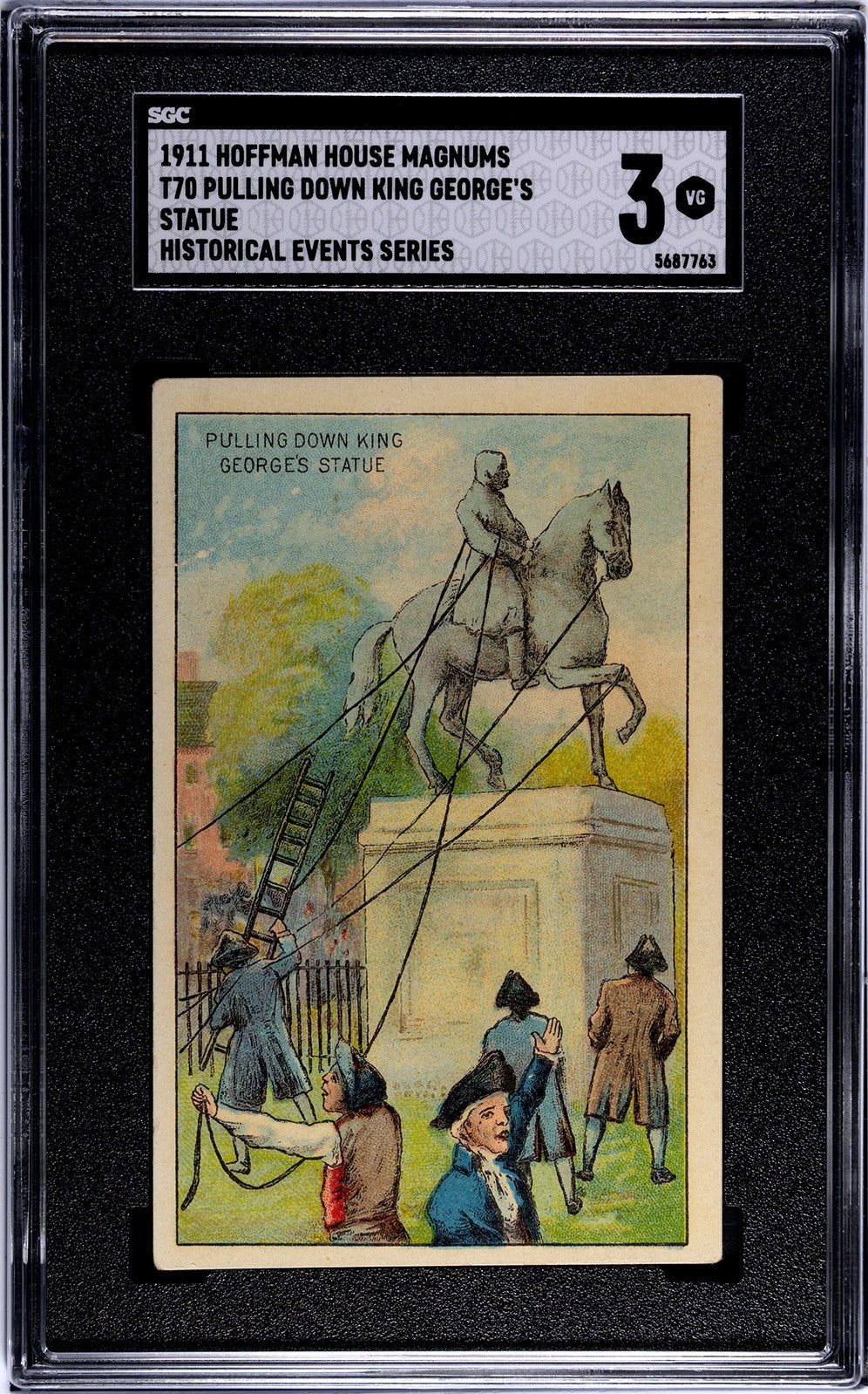 1911 T70 Historical Events (SGC 3 VG) Pulling Down King George's Statue0