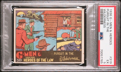 1936 Gum G Men & Heroes of the Law #319 Pursuit in the Wilderness (PSA 5 EX)0