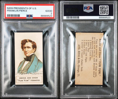 1889 N309 Presidents of U.S. Franklin Pierce (PSA 2 GD) Yum Yum Tobacco2