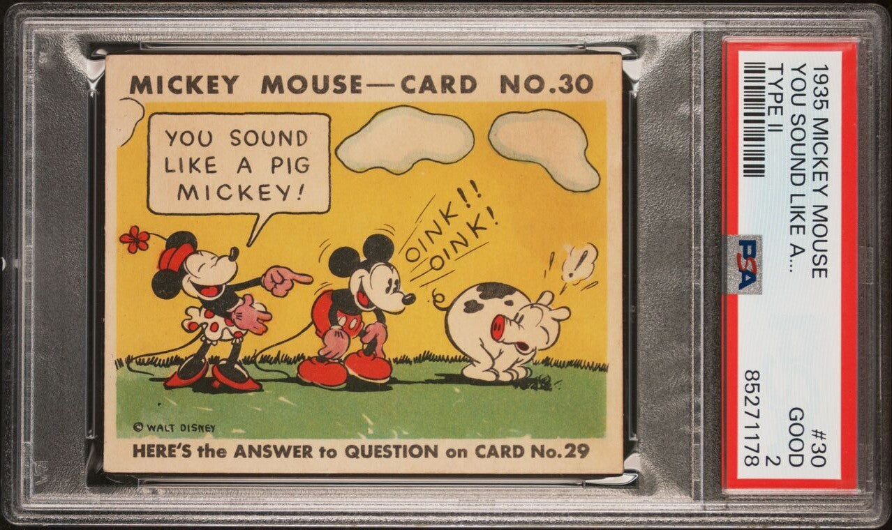 1935 R89 Mickey Mouse Gum Card #30 You Sound Like A... (PSA 2 Good) Type II0