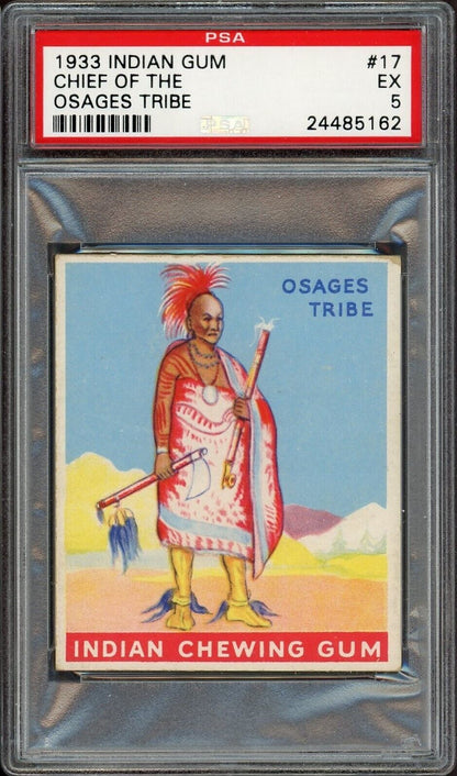 1933 Goudey INDIAN GUM (Series of 48) #17 Chief of the Osages Tribe (PSA 5 EX)