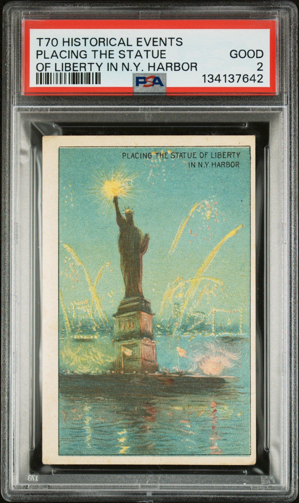 1911 Hoffman House T70 Historical Events PSA 2 GD Placing the Statue of Liberty0