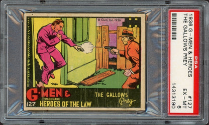 1936 Gum G-Men & Heroes of the Law #127 The Gallows Prey (PSA 6 EX/MT)0