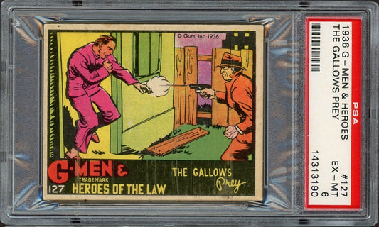 1936 Gum G-Men & Heroes of the Law #127 The Gallows Prey (PSA 6 EX/MT)0