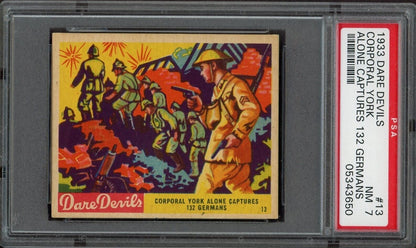 1933 R39 N. Chicle Dare Devils #13 Corporal York Captures Germans (PSA 7 NM)