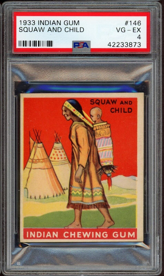 1933 Goudey Indian Gum (Series of 48) #146 Squaw And Child (PSA 4 VG/EX)