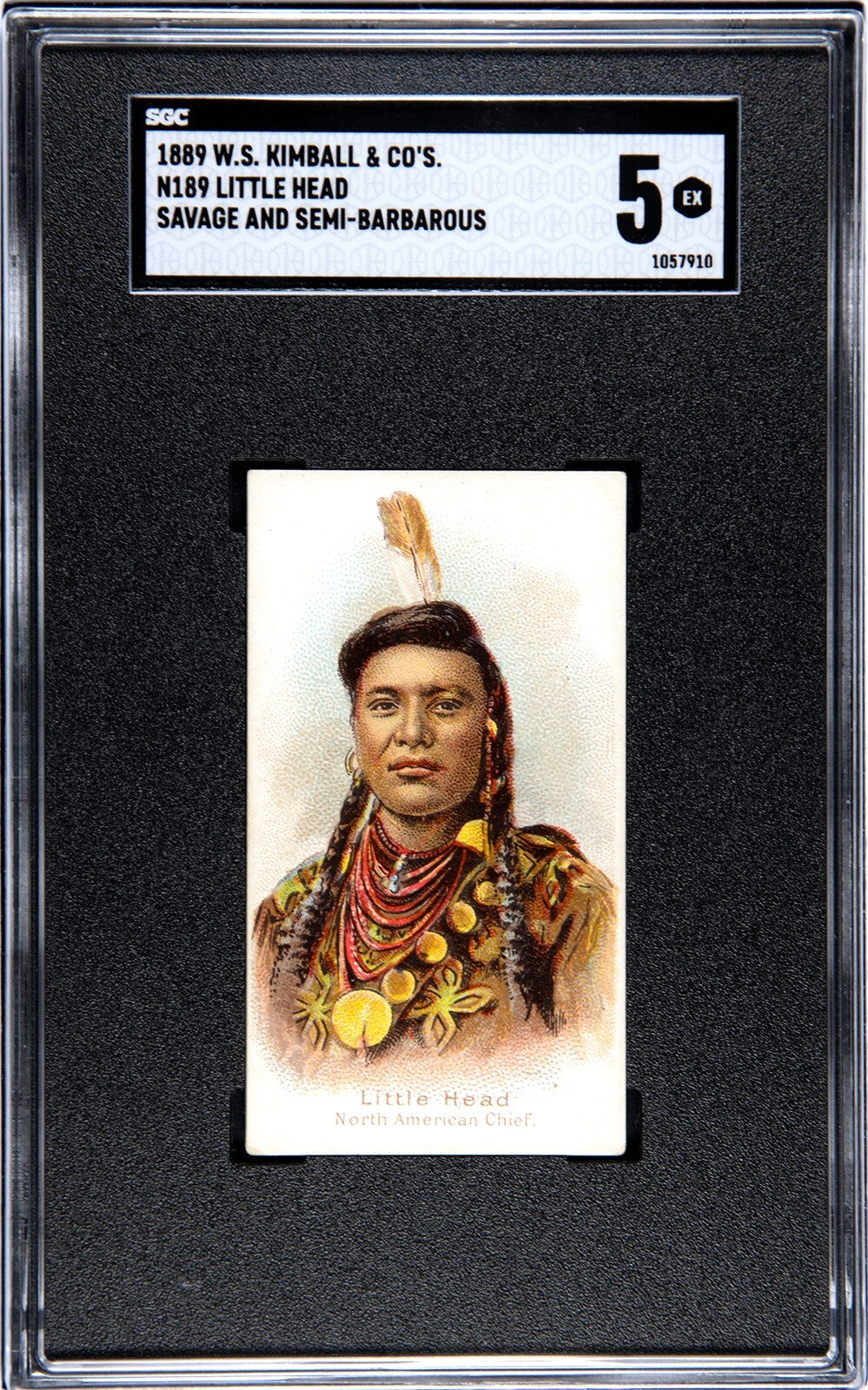 1889 N189 Indian LITTLE HEAD Savage & Semi Barbarous Chiefs & Rulers (SGC 5 EX)0
