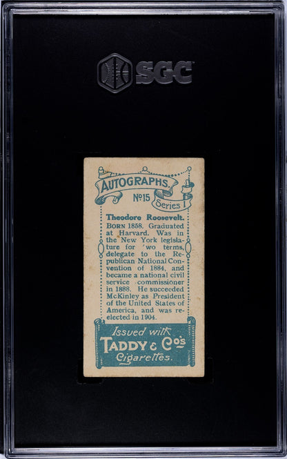 1910 Taddy & Co Autographs #15 President Theodore Roosevelt (SGC 3.5 VG+)1