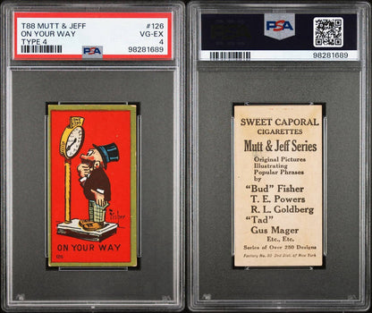 1906 T88 Sweet Caporal Mutt & Jeff Type 4 #126 "On Your Way" (PSA 4 VG/EX)3