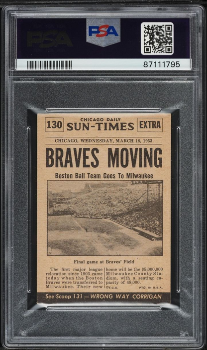 1954 Topps Scoop #130 Braves Go To Milwaukee (PSA 6 EX/MT) Baseball1