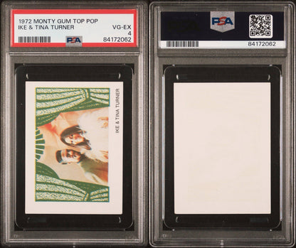 1972 Monty Gum Top Pop ONLY Graded Example (PSA 4 VG/EX) Ike and Tina Turner1