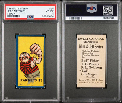 1906 T88 Sweet Caporal Mutt & Jeff Type 4 #64 "Lead Me To It" (PSA 4 VG/EX)2