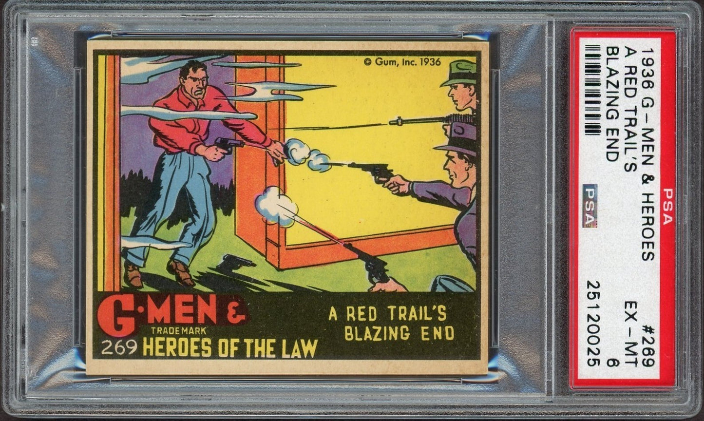 1936 Gum G-Men & Heroes of the Law #269 A Red Trail's Blazing End (PSA 6 EX/MT)0