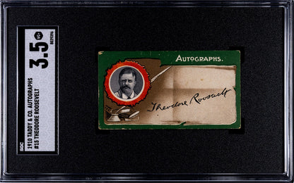 1910 Taddy & Co Autographs #15 President Theodore Roosevelt (SGC 3.5 VG+)0